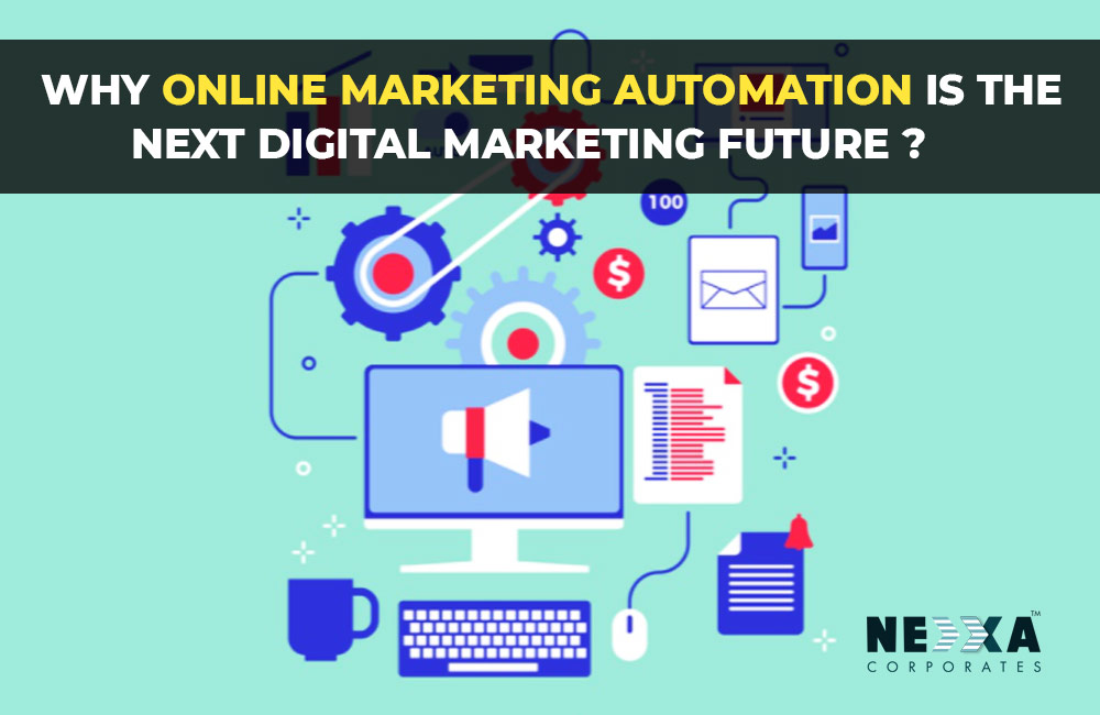 Why online marketing automation is the next digital marketing future?