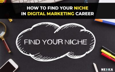 How to find your niche in digital marketing career – a guidance