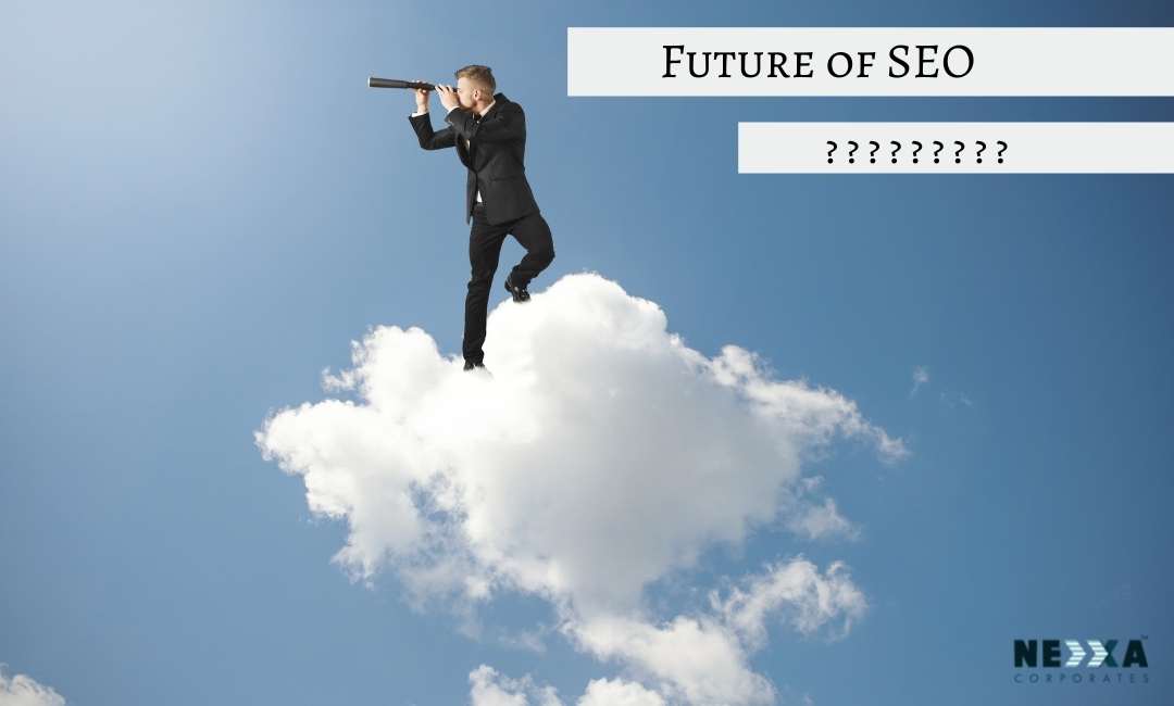 What is the future of SEO | SERP is changing with future SEO