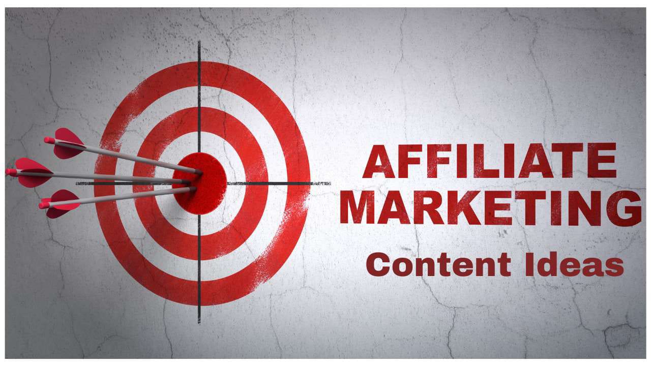 affiliate marketing content ideas