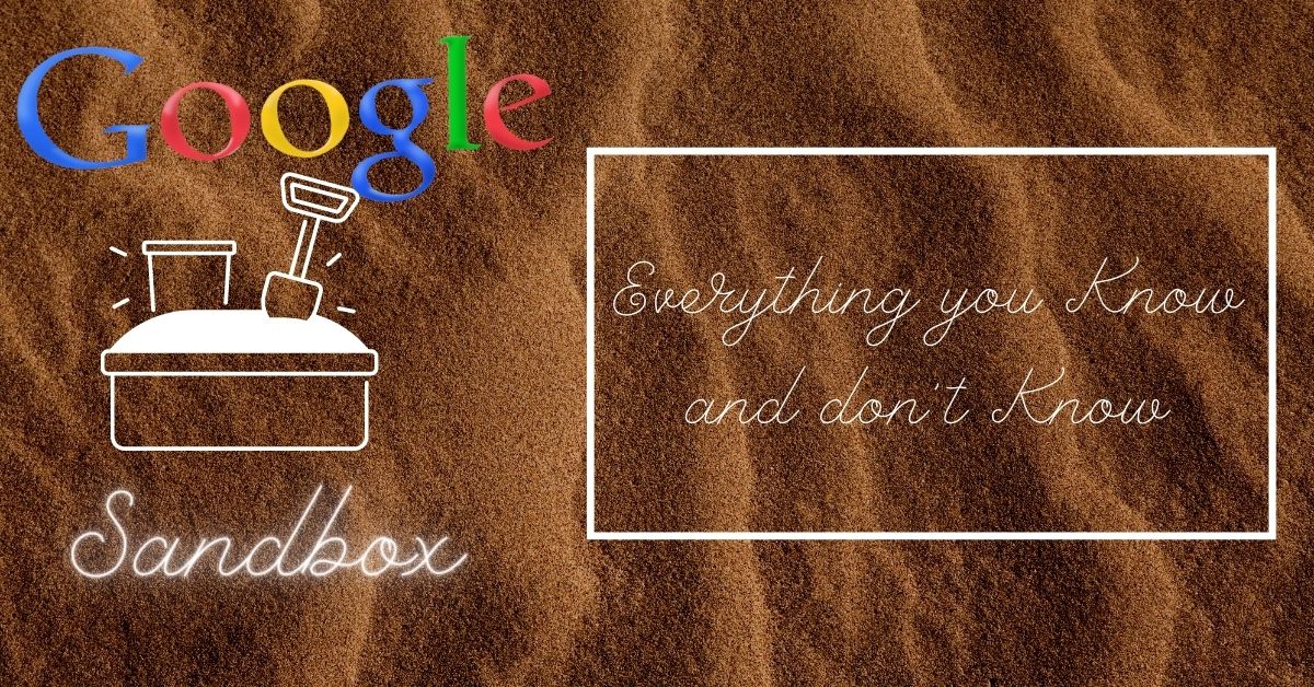  what does the term sandbox mean in SEO