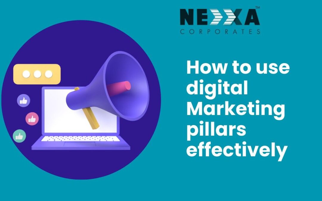 How Many Main Pillars of Digital Marketing Are There? Learn Them in 2 Minutes