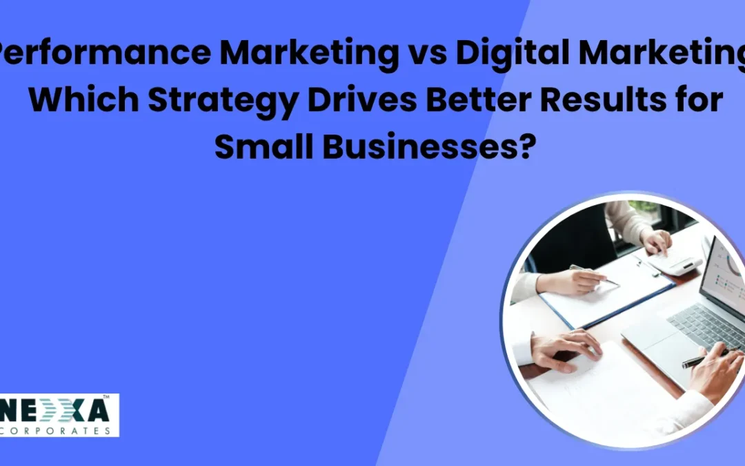 performance marketing vs digital marketing